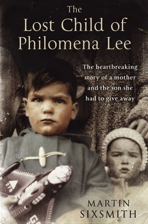 The Lost Child of Philomena Lee