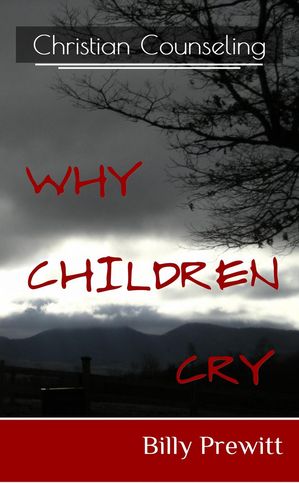 Why Children Cry