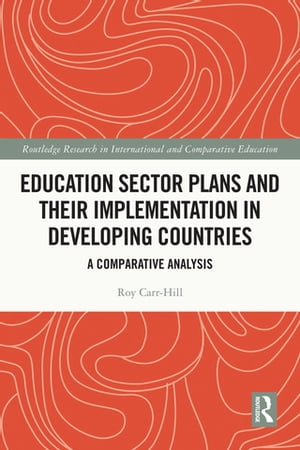 Education Sector Plans and their Implementation in Developing Countries