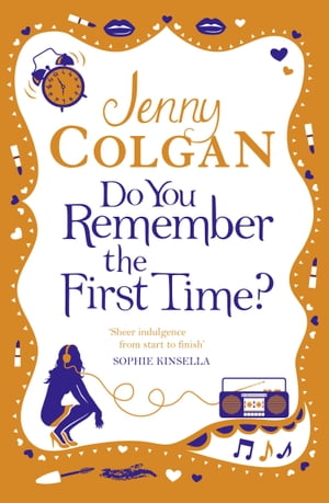 ŷKoboŻҽҥȥ㤨Do You Remember the First Time?Żҽҡ[ Jenny Colgan ]פβǤʤ520ߤˤʤޤ