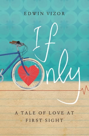 If Only a tale of love at first sight【電子