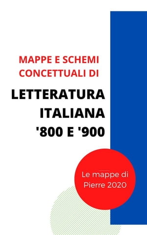 Mappe concettuali Letteratura italiana '800 e '900Żҽҡ[ Pierre 2020 ]