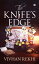 The Knifes EdgeŻҽҡ[ Vivhan Rekhi ]