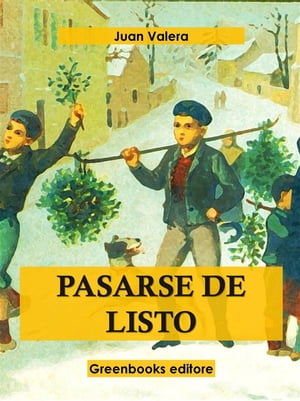 ŷKoboŻҽҥȥ㤨Pasarse de listoŻҽҡ[ Juan Valera ]פβǤʤ295ߤˤʤޤ
