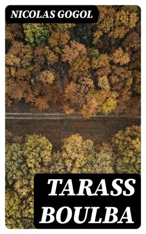 Tarass BoulbaŻҽҡ[ Nicolas Gogol ]