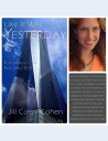 Like It Was Yesterday - A Journalist 039 s Files Since 9/11【電子書籍】 Jill Cueni-Cohen