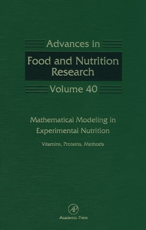 Mathematical Modeling in Experimental Nutrition: Vitamins, Proteins, Methods