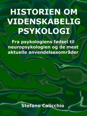 Historien om videnskabelig psykologi