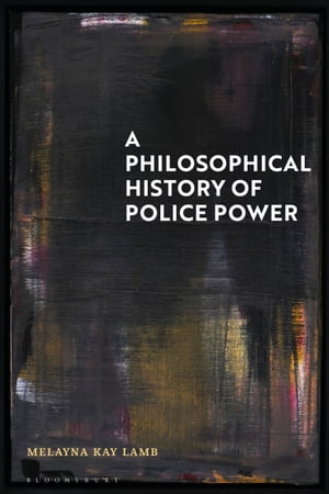 A Philosophical History of Police Power