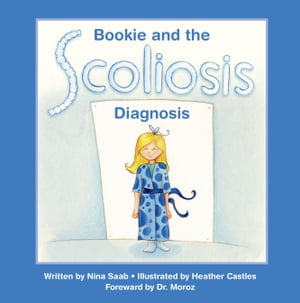 Bookie and the Scoliosis Diagnosis