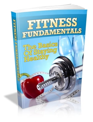 FITNESS FUNDAMENTALS【電子書籍】[ Jon Somm