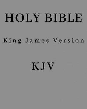 Holy Bible, King James Version: KJV