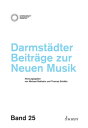 Darmst?dter Beitr?ge zur neuen Musik Band 25【