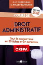 Cours de droit administratif - ?dition 2021 Tout le programme en 55 fiches et en sch?mas