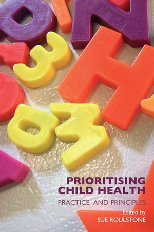 Prioritising Child Health