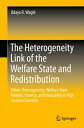 The Heterogeneity Link of the Welfare State and Redistribution Ethnic Heterogeneity, Welfare State Policies, Poverty, and Inequality in High Income Countries【電子書籍】 Udaya R. Wagl