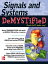 Signals &Systems DemystifiedŻҽҡ[ David McMahon ]