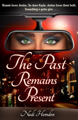 The Past Remains PresentŻҽҡ[ Nadi Hemden ]