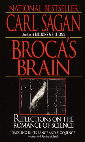 Broca's Brain Reflections on the Romance of Science