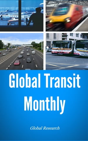 Global Transit Monthly, March 2013