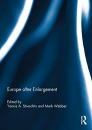 Europe after Enlargement【電子書籍】