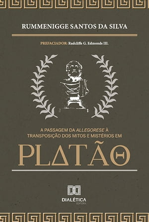 A passagem da Allegorese ? Transposi??o dos Mitos e Mist?rios em Plat?o