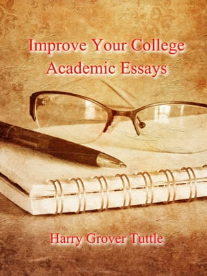 Improve Your College Academic Essays