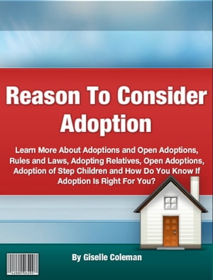 Reason To Consider Adoption【電子書籍】[ G