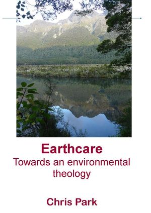 Earthcare: Towards an environmental theology