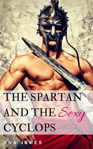 The Spartan and the Sexy Cyclops Creature Delights, #4