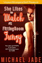 ŷKoboŻҽҥȥ㤨She Likes to Watch #1: Fitting Room Frenzy She Likes to Watch, #1Żҽҡ[ Michael Jade ]פβǤʤ363ߤˤʤޤ