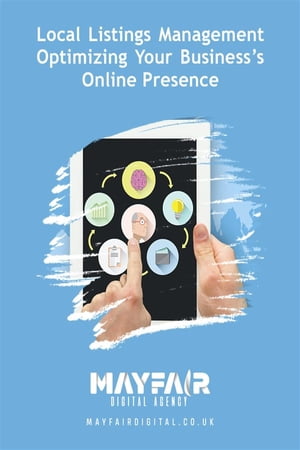 ŷKoboŻҽҥȥ㤨Local Listings Management Optimizing Your Business's Online Presence Local Listings Management Optimizing Your Business's Online PresenceŻҽҡ[ Mayfair Digital Agency ]פβǤʤ442ߤˤʤޤ