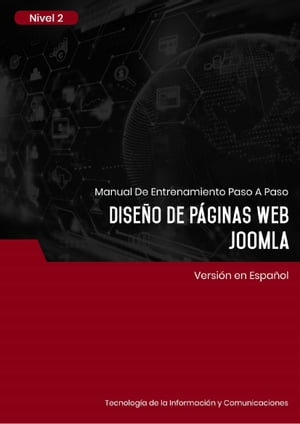 Dise?o de P?ginas Web (Joomla) Nivel 2【電子書籍】[ Advanced Business Systems Consultants Sdn Bhd ]