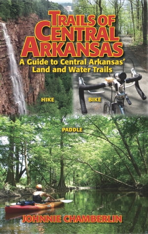 Trails of Central Arkansas