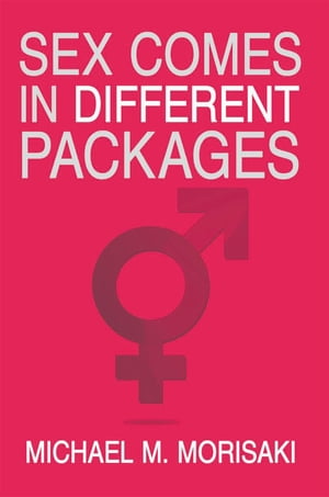 Sex Comes in Different Packages