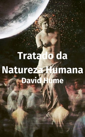 Tratado da Natureza Humana【電子書籍】[ David Hume ]