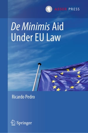 De Minimis Aid Under EU Law