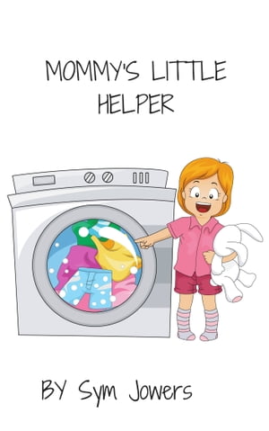 ŷKoboŻҽҥȥ㤨Mommy's Little HelperŻҽҡ[ Sym Jowers ]פβǤʤ111ߤˤʤޤ