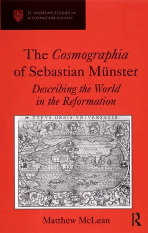 The Cosmographia of Sebastian Münster