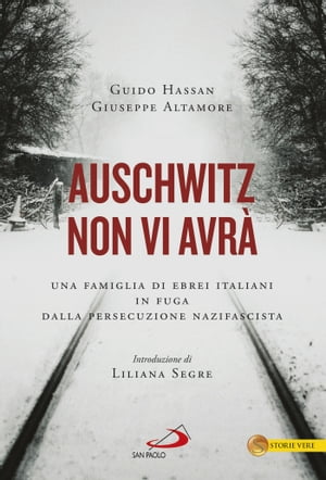 Auschwitz non vi avrà