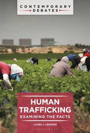 Human Trafficking Examining the Facts