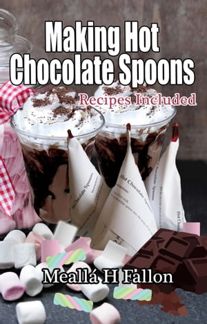 Making Hot Chocolate Spoons: R