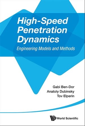 ŷKoboŻҽҥȥ㤨High-speed Penetration Dynamics: Engineering Models And MethodsŻҽҡ[ Anatoly Dubinsky ]פβǤʤ7,945ߤˤʤޤ