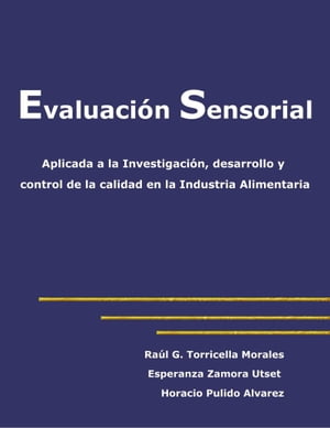 Evaluaci?n objetiva de la calidad sensorial de alimentos procesados