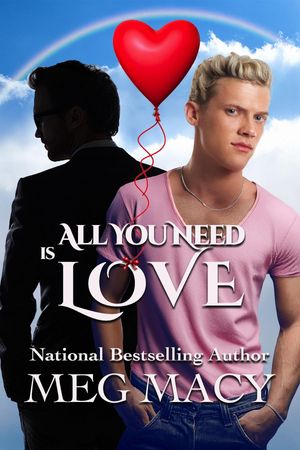 ALL YOU NEED IS LOVE【電子書籍】[ Meg Macy ]