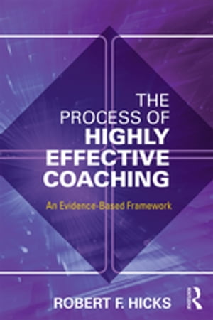 The Process of Highly Effective Coaching