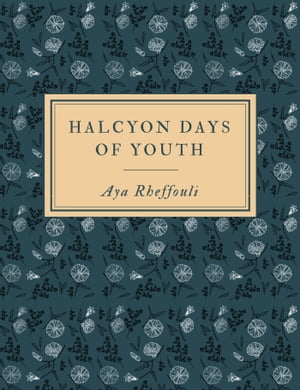 Halcyon Days Of Youth