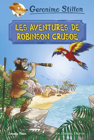 ŷKoboŻҽҥȥ㤨Les aventures de Robinson CrusoeŻҽҡ[ Geronimo Stilton ]פβǤʤ450ߤˤʤޤ