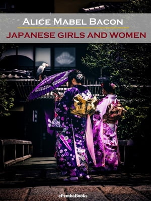 Japanese Girls and Women (Annotated)【電子書