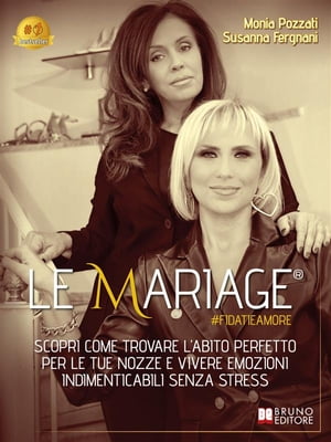 Le Mariage #fidatieamore